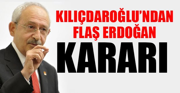 Kılıçdaroğlu, Cumhurbaşkanı Erdoğan'a açtığı davaları geri çekiyor