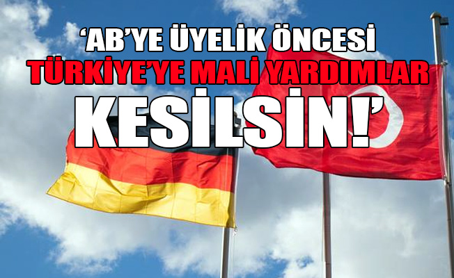 Alman siyasetçiler Türkiye'ye daha sert yaptırım istiyor!