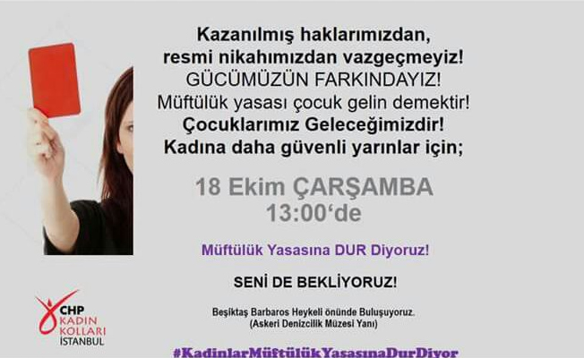CHP'li kadınlar müftülere nikah yetkisi verilmesini protesto edecek!