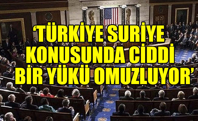 ABD kongresinde Türkiye'nin IŞİD ile mücadelesine övgü!