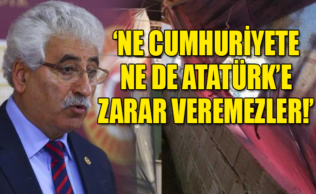 CHP'li Tüm'den Atatürk posterinin yakılmasına tepki!