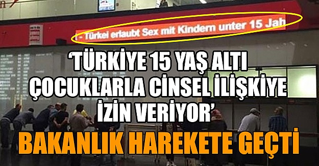 'Türkiye, 15 yaş altı çocuklarla cinsel ilişkiye izin veriyor'