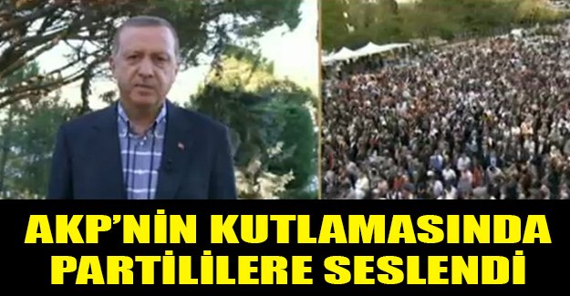 Erdoğan video konferansla AKP'lilere seslendi