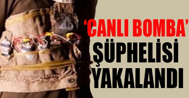Ankara'da 'canlı bomba' şüphelisi yakalandı
