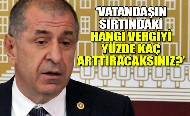 Ümit Özdağ’dan AKP’ye: Barzani’ye kaç milyar dolar borç verdiniz?