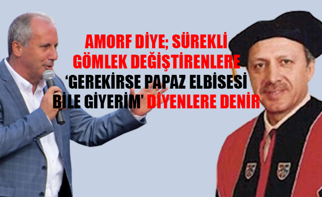 Cumhurbaşkanı Erdoğan'ın sözlerine Muharrem İnce'den sert yanıt