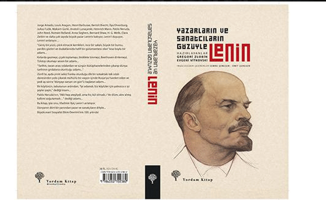 Ekim Devrimi'nin 100. yılına özel: Yazar ve Sanatçıların Gözüyle Lenin