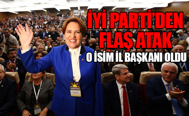 İYİ Parti'nin 8 il başkanı daha belli oldu