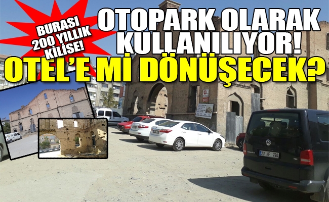 Elazığ’da ‘200 yıllık kilise’ muamması!