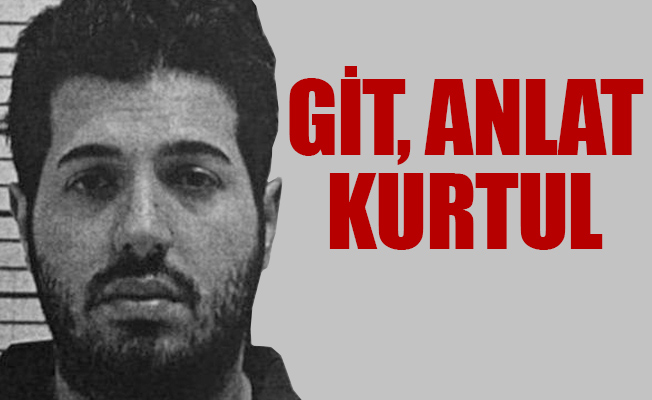 'Çok şey bilen' Reza'nın Türkiye'de can güvenliği de tehlikedeydi'