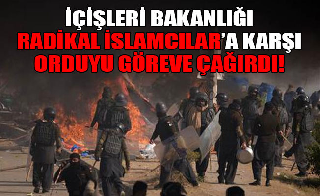 Pakistan'da ordu göreve çağırıldı!