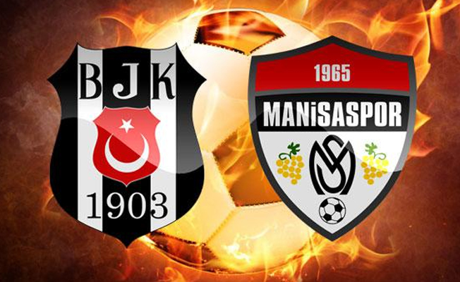 Beşiktaş Manisaspor mücadelesinde ilk 11'ler belli oldu!