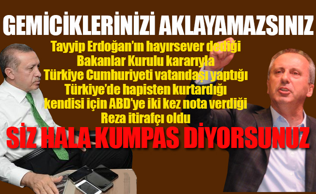 Muharrem İnce'den bomba 'Erdoğan ve Zarrab' açıklaması