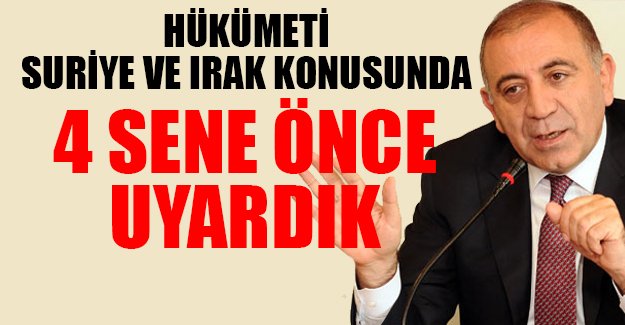 Hükümete 4 yıl önce söylemiştik