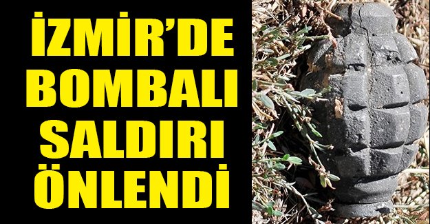 İzmir'de bombalı baskına giderken yakalandılar