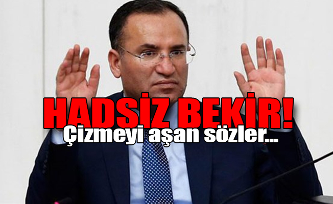 Bekir Bozdağ'dan Kılıçdaroğlu'na haddini aşan sözler