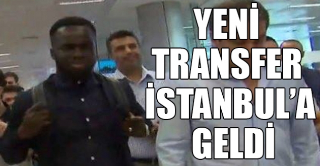 Aslanın yeni transferi İstanbul'da