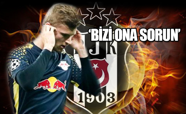 Beşiktaş'tan Bayern Münih'e Timo Werner' hatırlatması