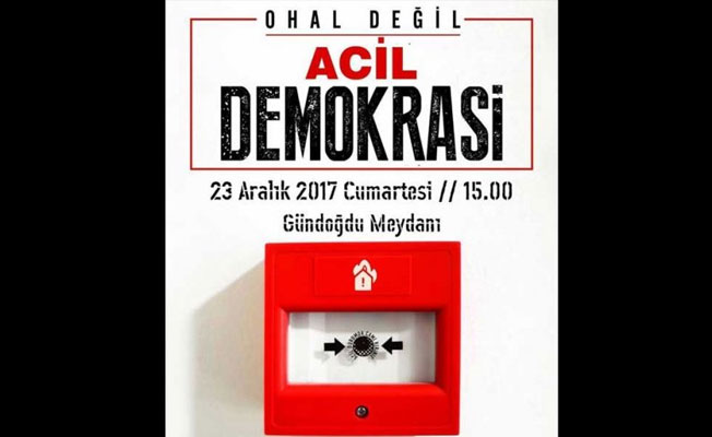 'OHAL Değil Demokrasi' mitingine OHAL engeli!