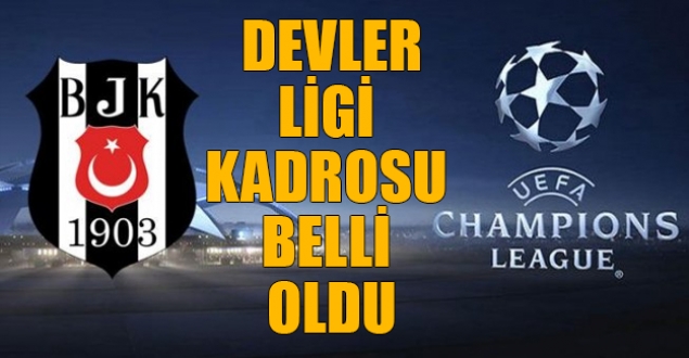 Devler ligi kadrosu belli oldu