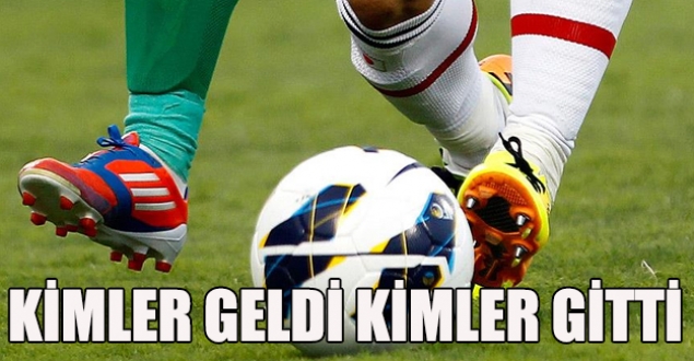 Transfer döneminde kimler geldi kimler gitti