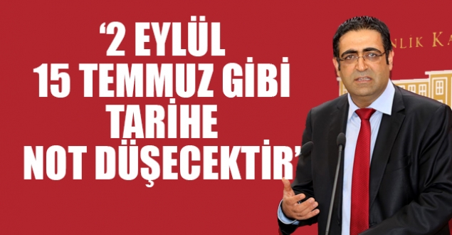 HDP'li Baluken: 2 Eylül, 15 Temmuz darbe girişimi gibi tarihe not düşecektir