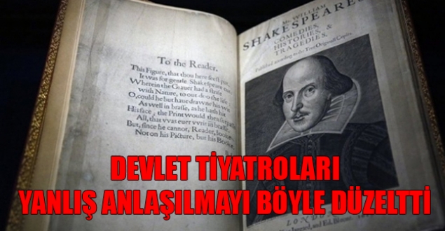 Devlet Tiyatroları yanlış anlamayı düzeltti