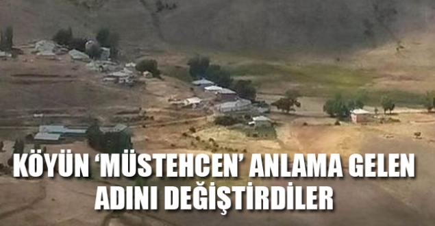 Köyün 'müstehcen' manaya gelen adını değiştirdiler