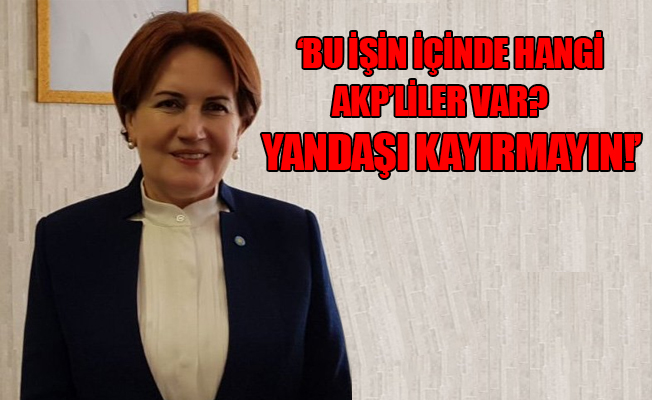 Meral Akşener'den kritik Sudan sorusu!