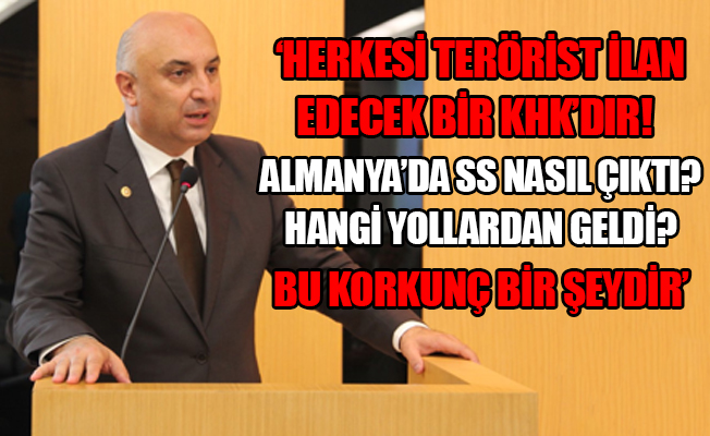 CHP'li Özkoç'tan çok sert KHK tepkisi!