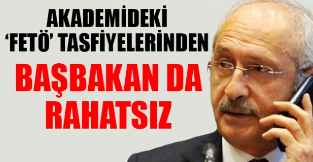 CHP lideri: Başbakan da bundan rahatsız