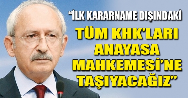 Kılıçdaroğlu Başbakan'la mağduriyetleri görüşecek