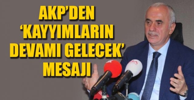 AKP Genel Başkan Yardımcısı: Bu ne ilk ne de son olacak