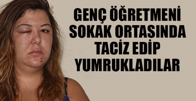 İki erkek sokakta genç öğretmeni yumrukladı