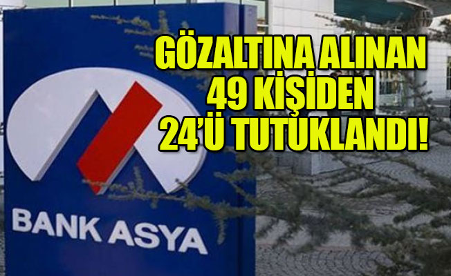 Bank Asya hissedarlarına yönelik operasyon düzenlendi!