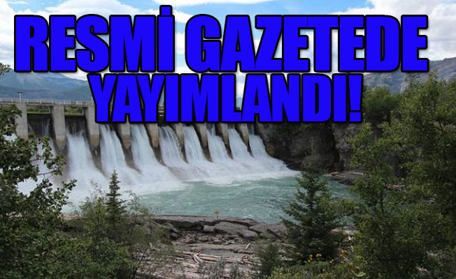 3 hidroelektrik santral özelleştiriliyor!