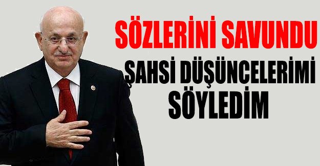 TBMM Başkanı skandal sözlerini savundu: Şahsi düşüncelerimi söyledim