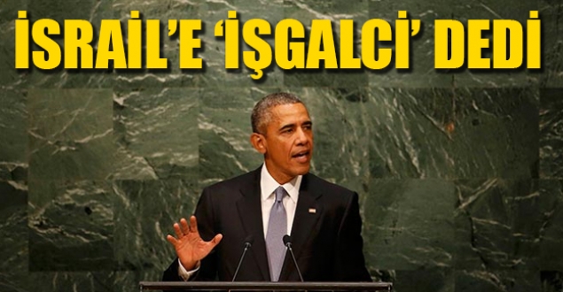 BM Genel Kurulu'nda konuşan Obama, İsrail'e 'işgalci' dedi