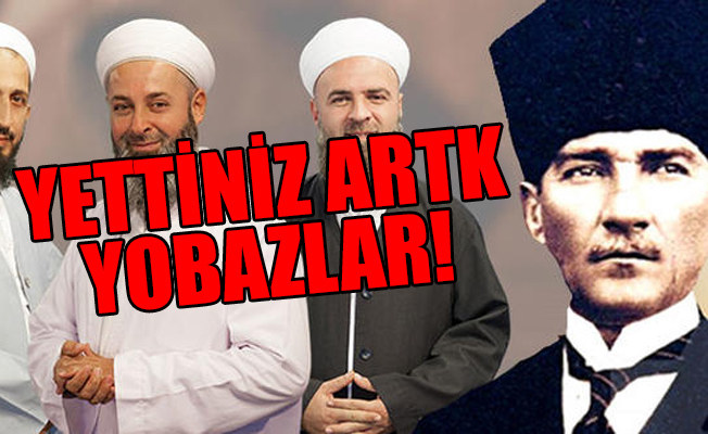 O tarikatın kanalında Atatürk hakkında skandal sözler