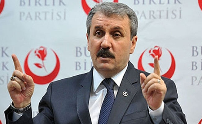 Mustafa Destici: Suriye'yi YPG'ye dar edeceğiz