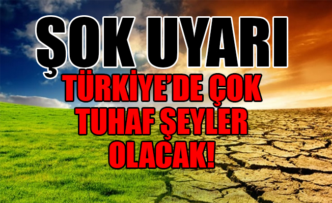 NASA uzmanından korkutan Türkiye açıklaması