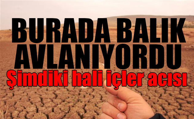 Korkutan görüntü; sular çekildi, kuraklık başladı