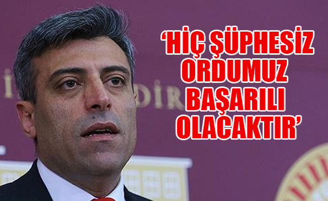 CHP'li Yılmaz'dan Afrin Operasyonu açıklaması