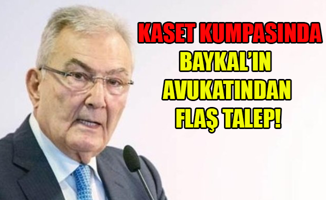 'Görüntülerin Baykal'a ait olduğunu savcılık nasıl iddia edebilir'