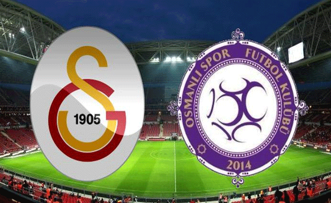 Galatasaray - Osmanlıspor mücadelesinin ilk 11'leri belli oldu