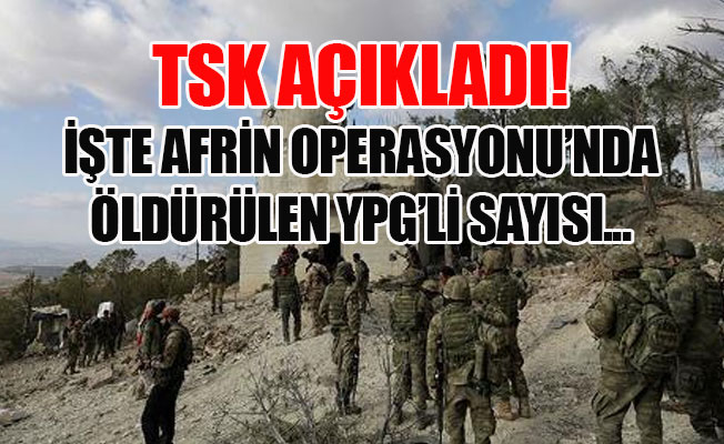 TSK'dan son dakika Afrin açıklaması!