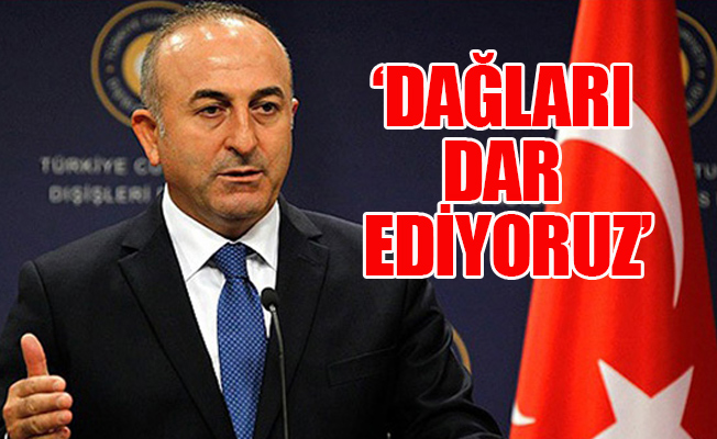 Bakan Çavuşoğlu: Suriye’nin ve Irak’ın topraklarında gözümüz yok...