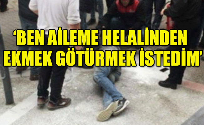 'Ya iş bulup aileme bakacaktım ya da tetikçilik yapacaktım'