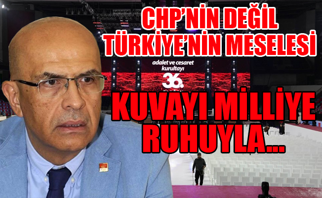 Enis Berberoğlu'ndan CHP Kurultayı mesajı