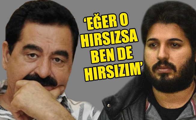 İbrahim Tatlıses: Rıza Sarraf'ı evladım gibi severim!